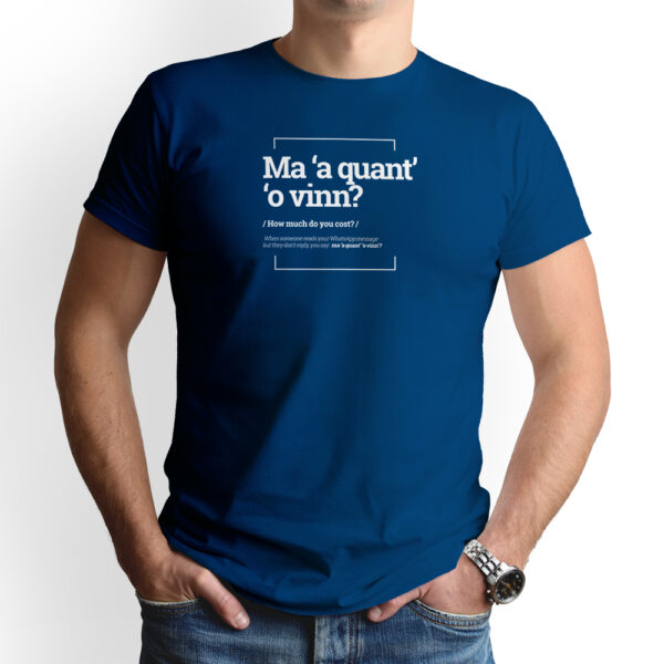 T-Shirt Blue "How much do you cost?" Not4U, Guapparia Collection