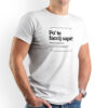 T-Shirt White "I'll let you know later!" Not4U, Guapparia Collection